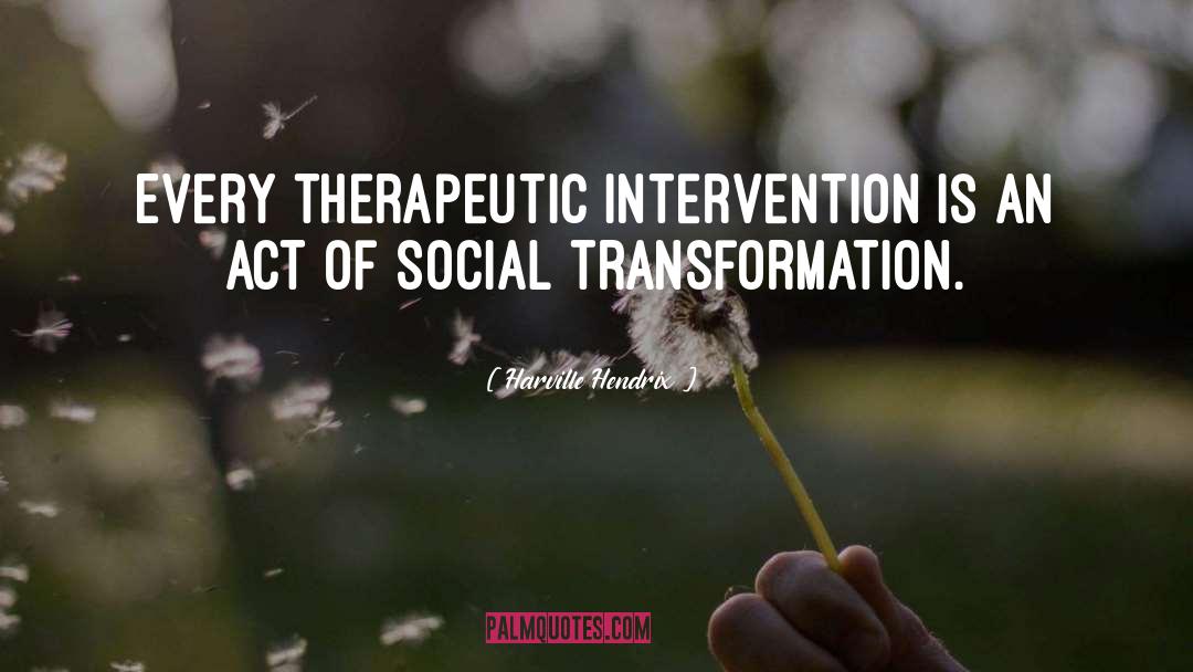 Social Transformation quotes by Harville Hendrix