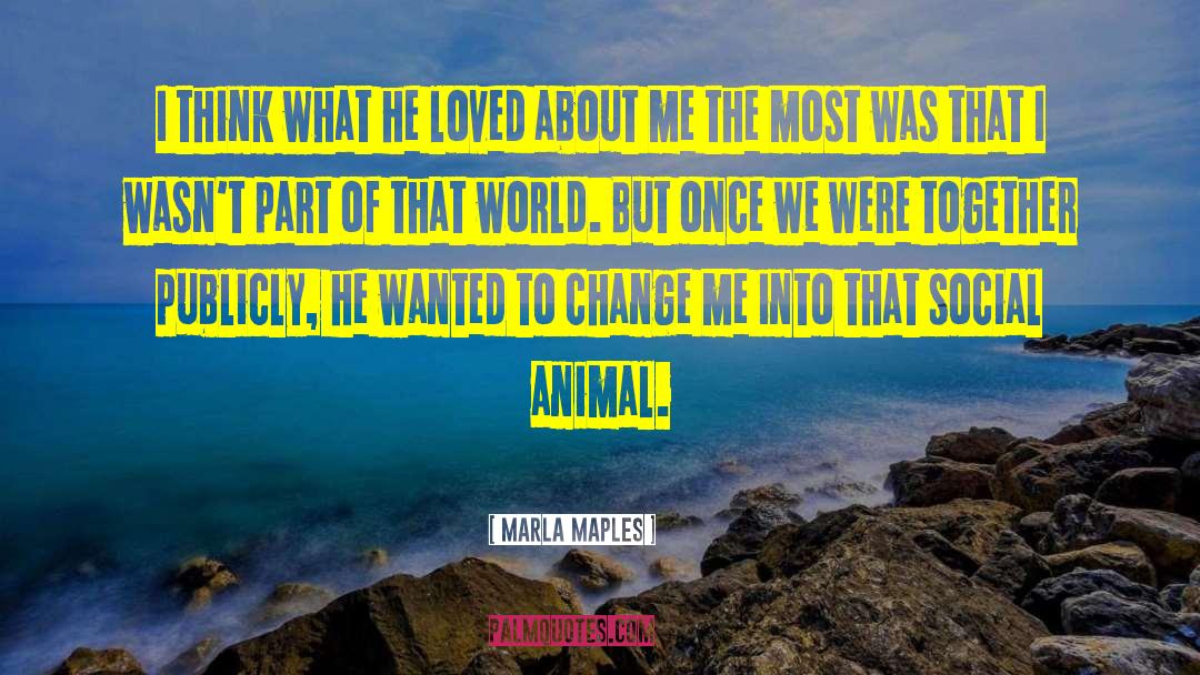 Social Transformation quotes by Marla Maples