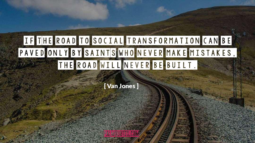 Social Transformation quotes by Van Jones