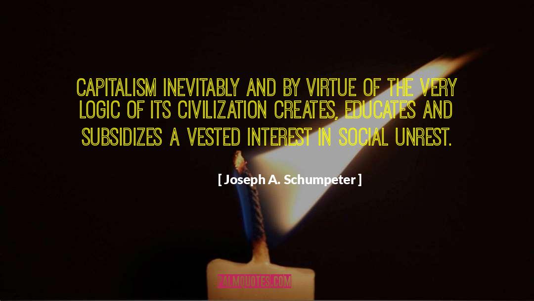 Social Unrest quotes by Joseph A. Schumpeter