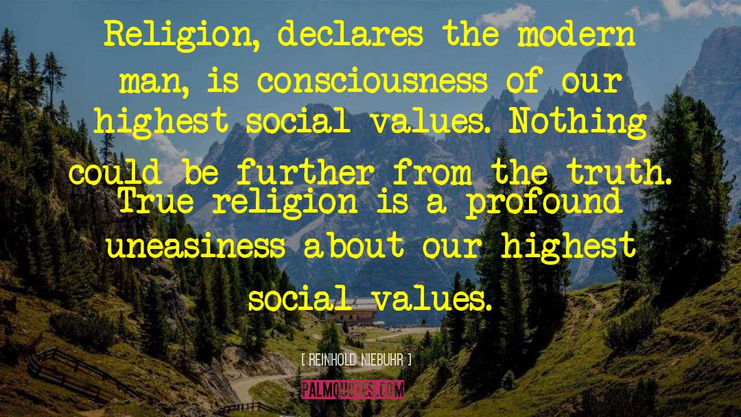 Social Values quotes by Reinhold Niebuhr