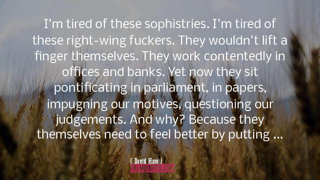 Social Workers quotes by David Hare