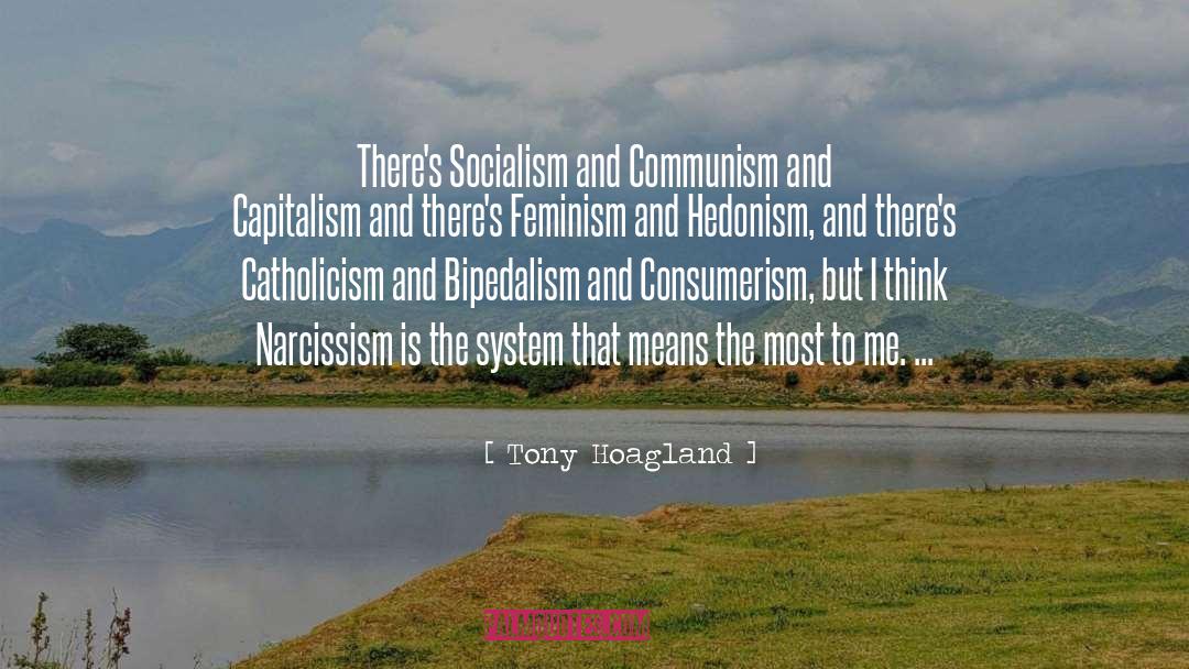 Socialism Communism Marxism quotes by Tony Hoagland