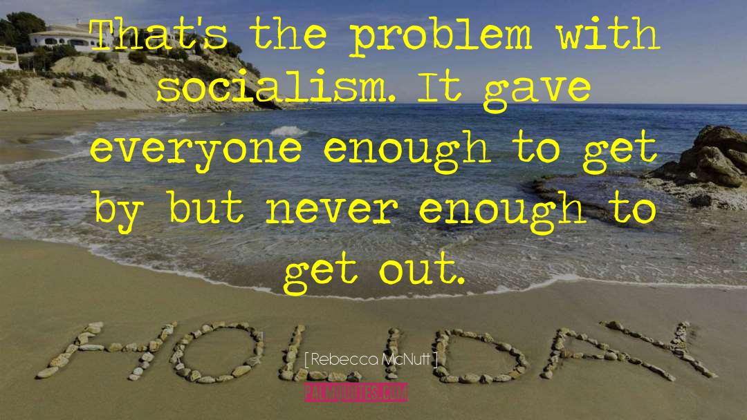 Socialism Communism Marxism quotes by Rebecca McNutt