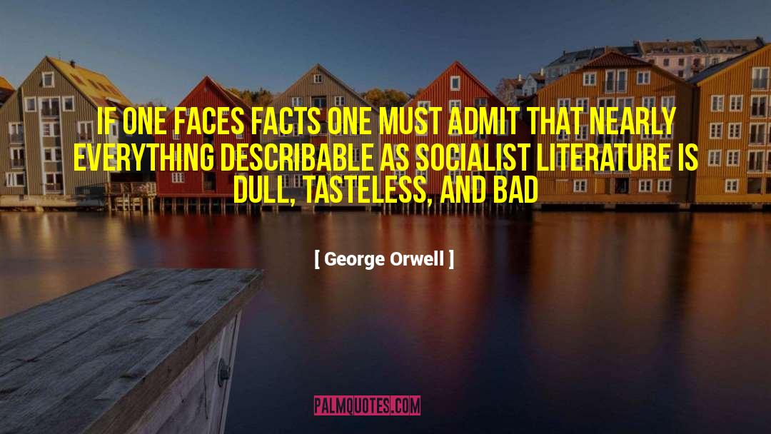 Socialist Civilisations quotes by George Orwell