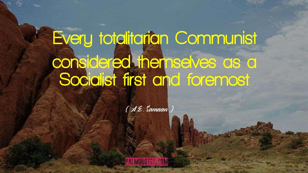 Socialist Civilisations quotes by A.E. Samaan