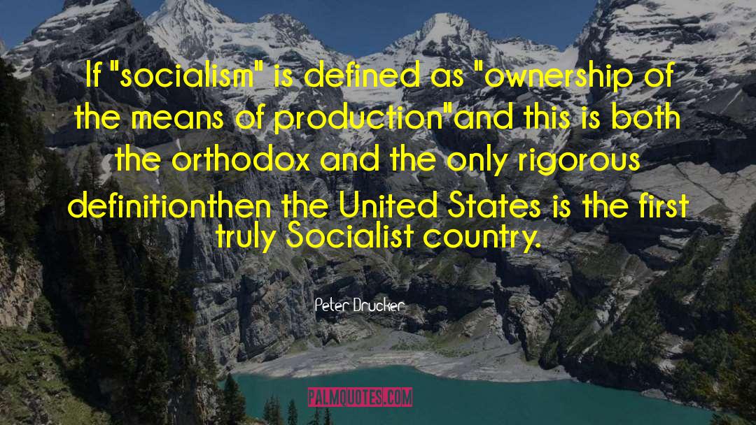 Socialist Countries quotes by Peter Drucker