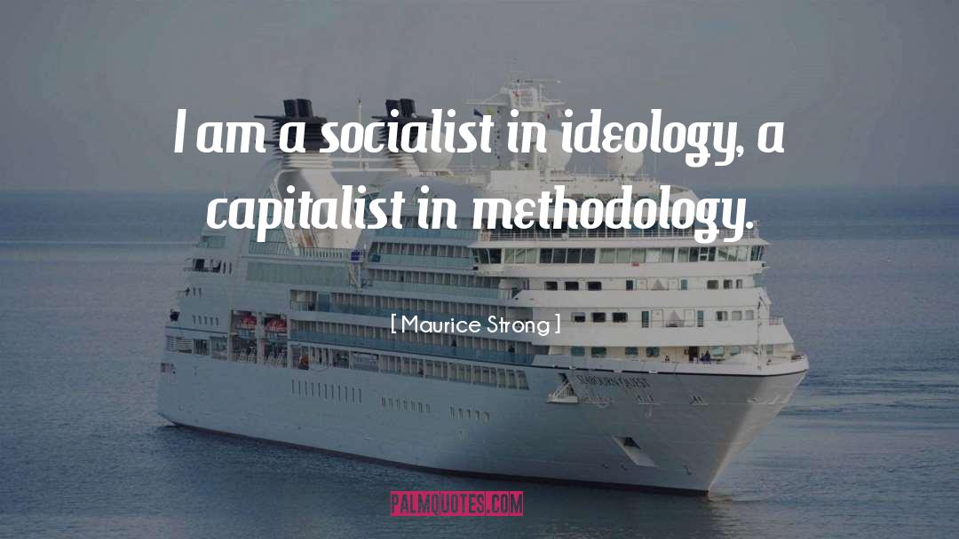 Socialist Government quotes by Maurice Strong