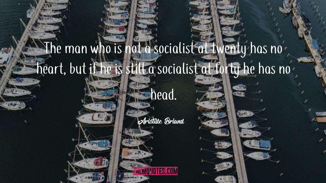 Socialist quotes by Aristide Briand