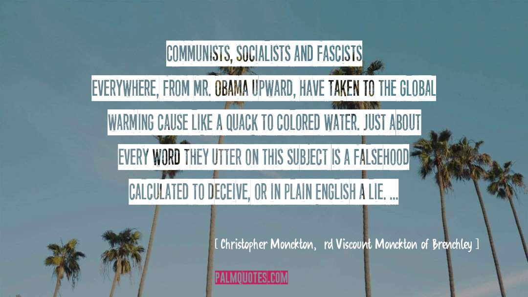 Socialists quotes by Christopher Monckton, 3rd Viscount Monckton Of Brenchley