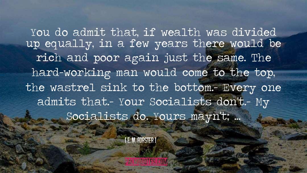 Socialists quotes by E. M. Forster