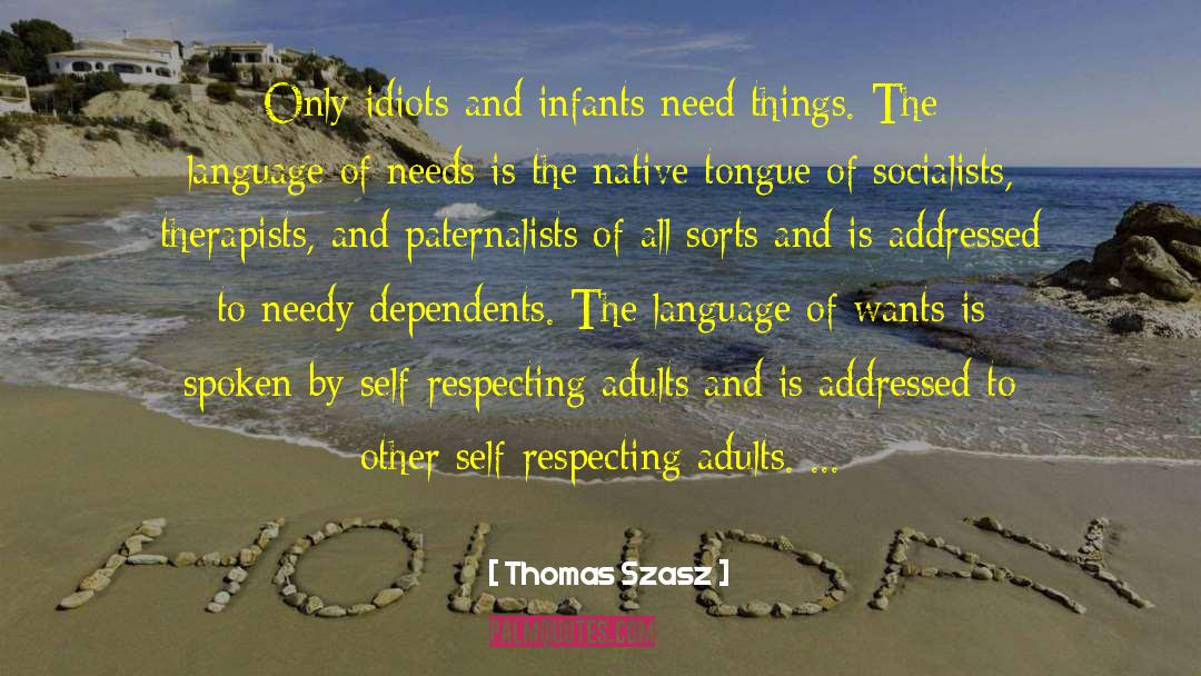 Socialists quotes by Thomas Szasz