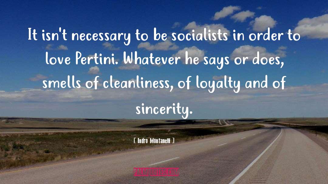 Socialists quotes by Indro Montanelli