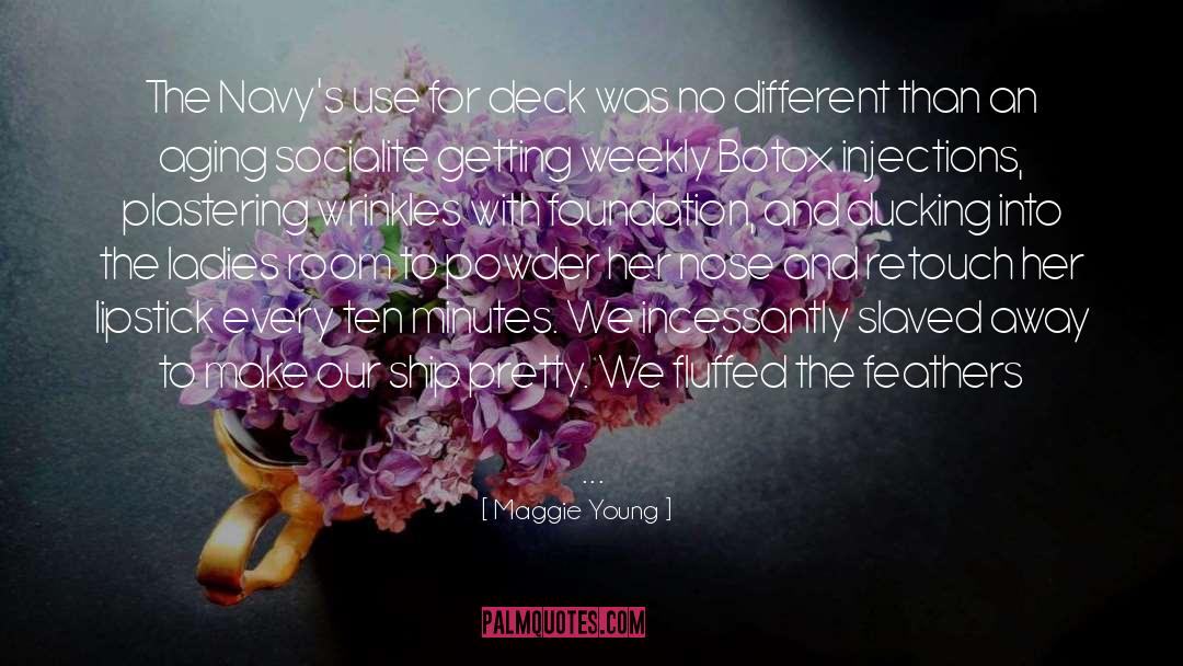 Socialite quotes by Maggie Young