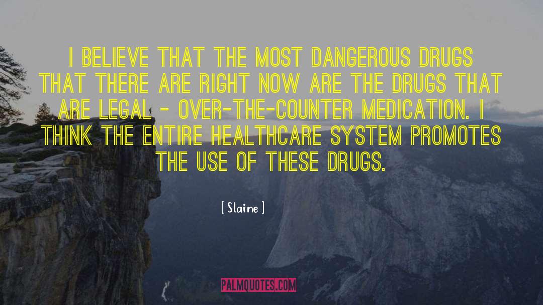 Socialized Healthcare quotes by Slaine