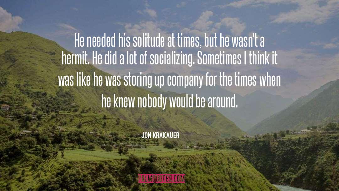 Socializing quotes by Jon Krakauer