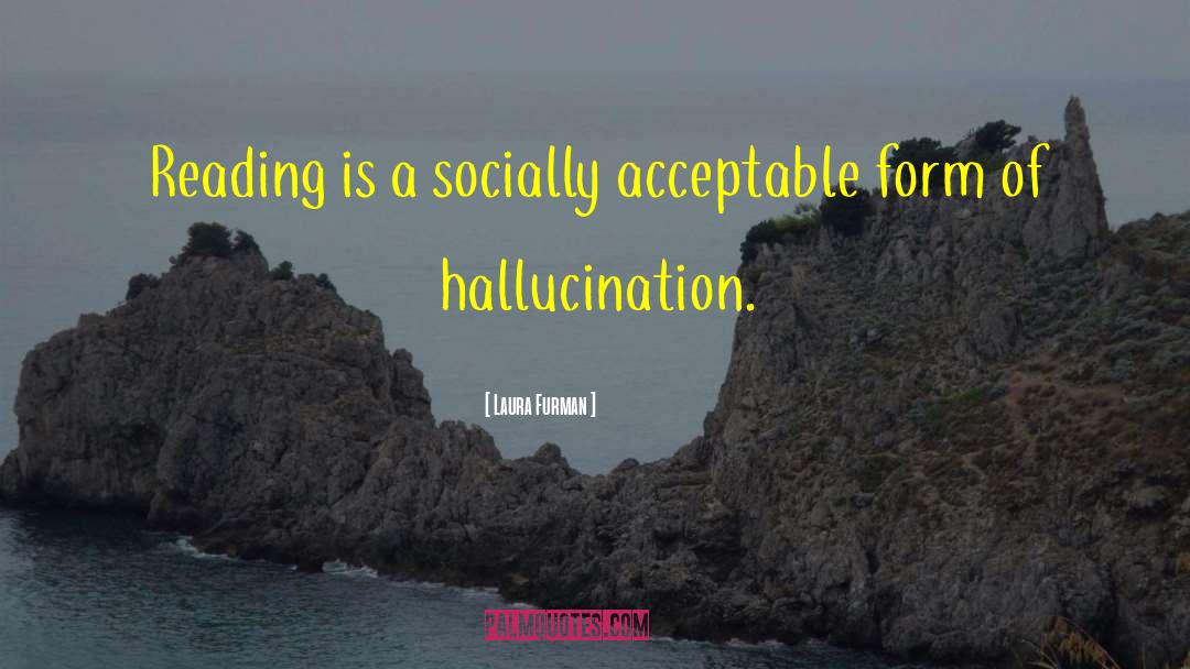 Socially Acceptable quotes by Laura Furman