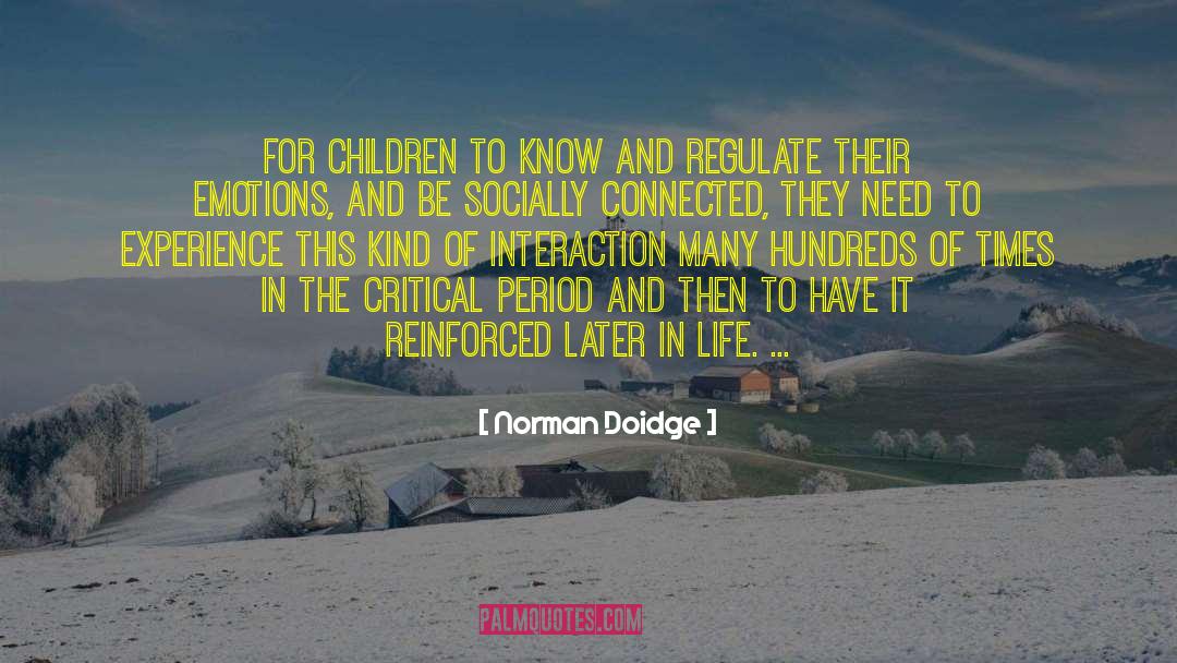 Socially Inept quotes by Norman Doidge