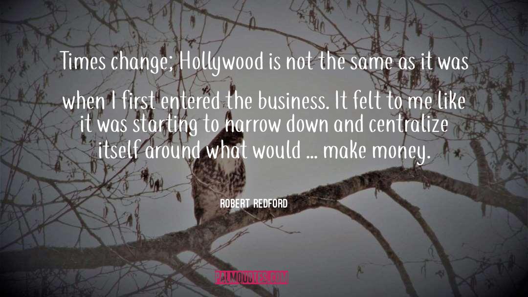 Societal Change quotes by Robert Redford