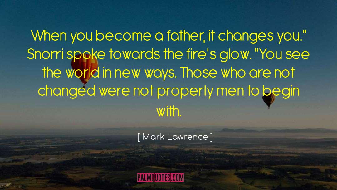Societal Changes quotes by Mark Lawrence