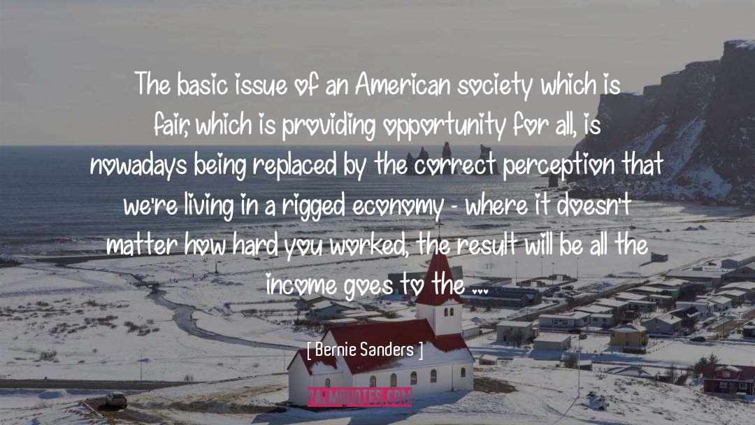 Societal Changes quotes by Bernie Sanders
