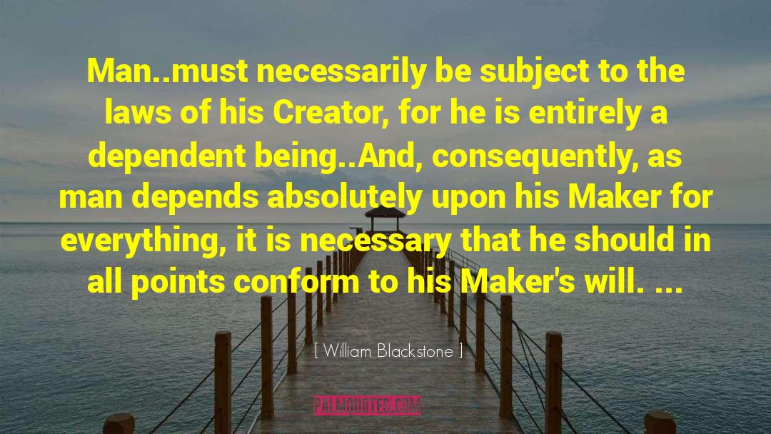 Societal Conformity quotes by William Blackstone
