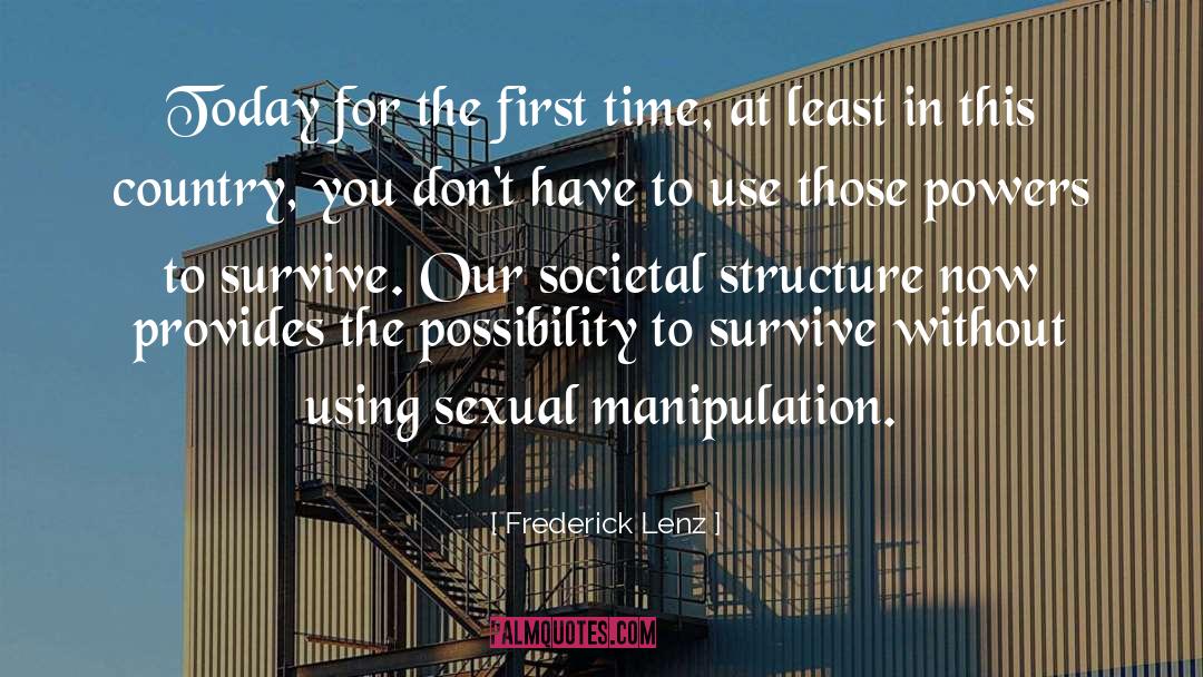 Societal Constructs quotes by Frederick Lenz