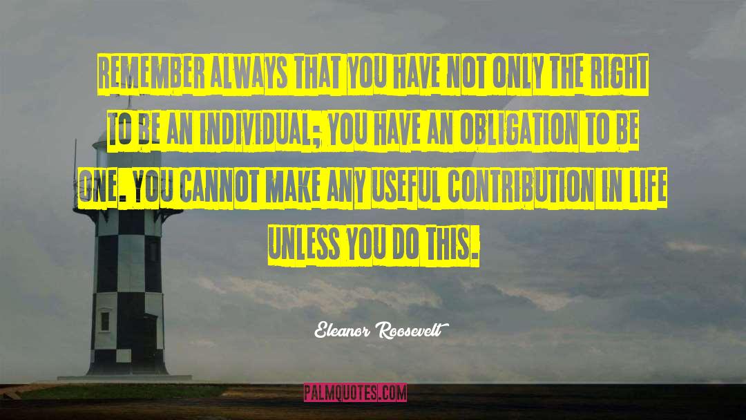 Societal Contribution quotes by Eleanor Roosevelt