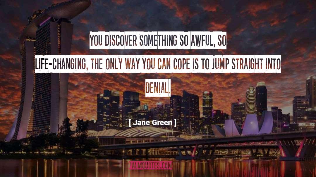 Societal Denial quotes by Jane Green