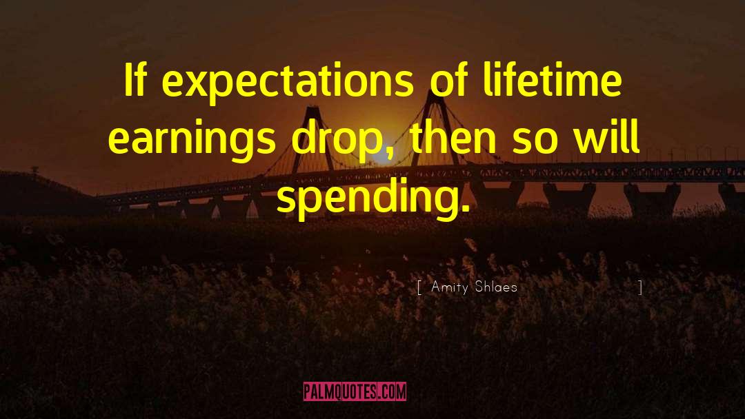 Societal Expectations quotes by Amity Shlaes