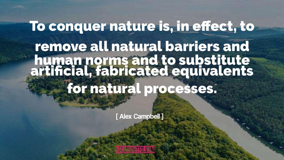 Societal Norm quotes by Alex Campbell