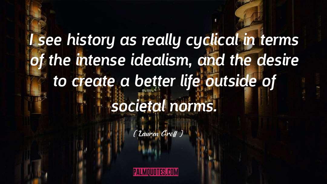 Societal Norms quotes by Lauren Groff