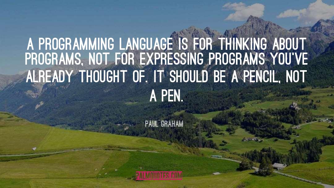 Societal Programming quotes by Paul Graham