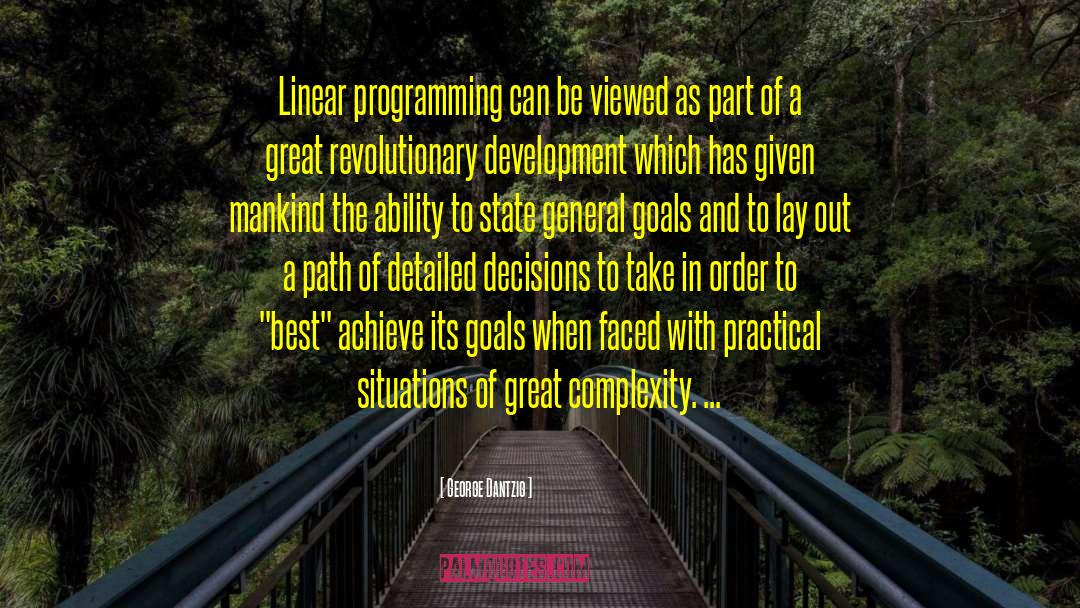 Societal Programming quotes by George Dantzig