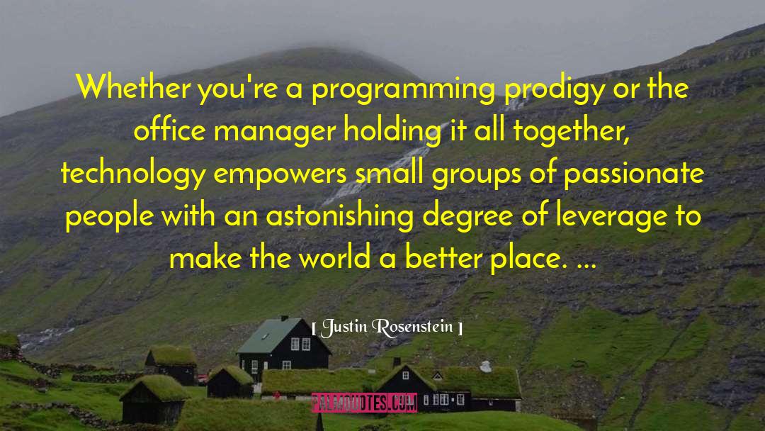 Societal Programming quotes by Justin Rosenstein