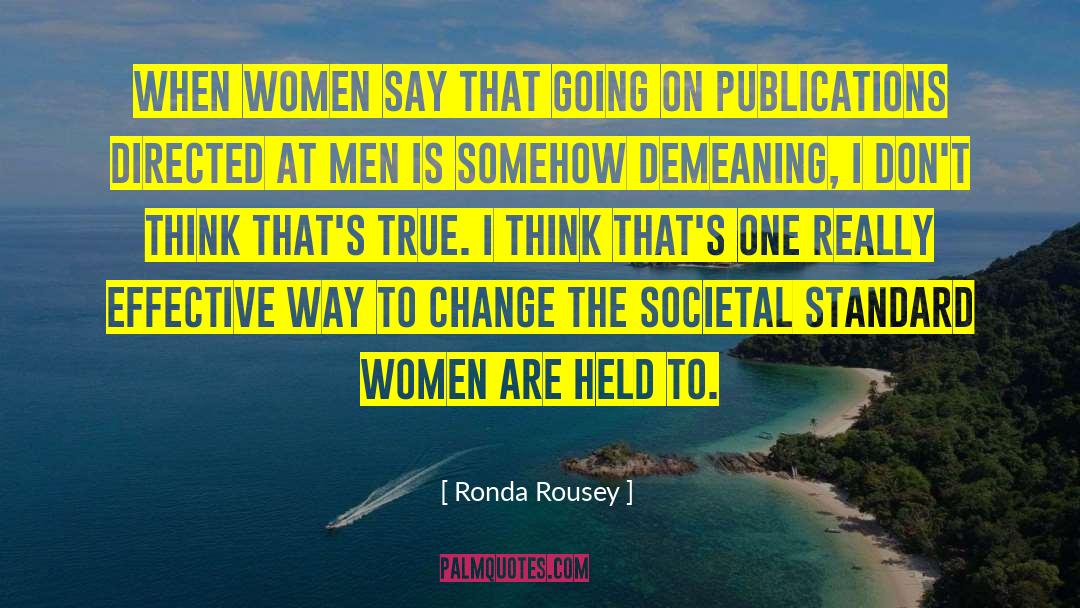Societal quotes by Ronda Rousey