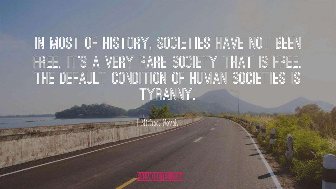 Societies In Transition quotes by Michael Novak