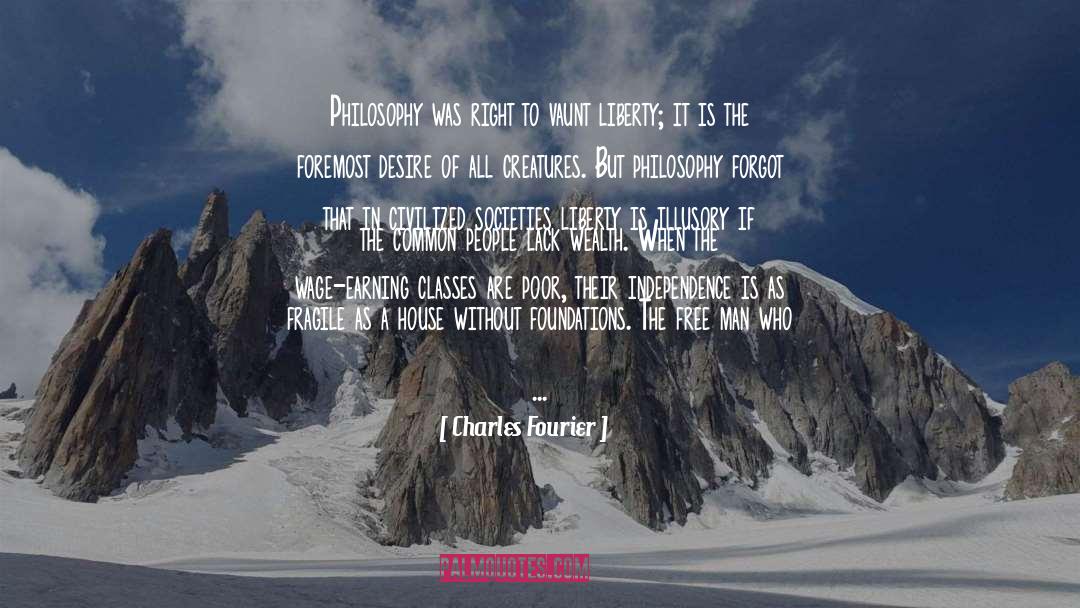 Societies quotes by Charles Fourier