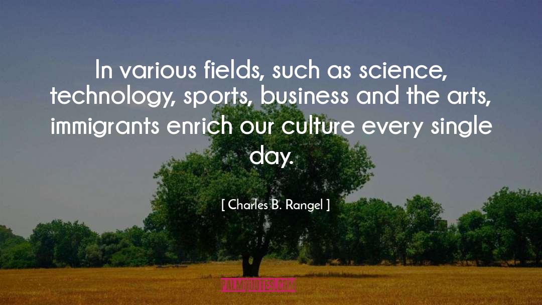 Society And Culture quotes by Charles B. Rangel