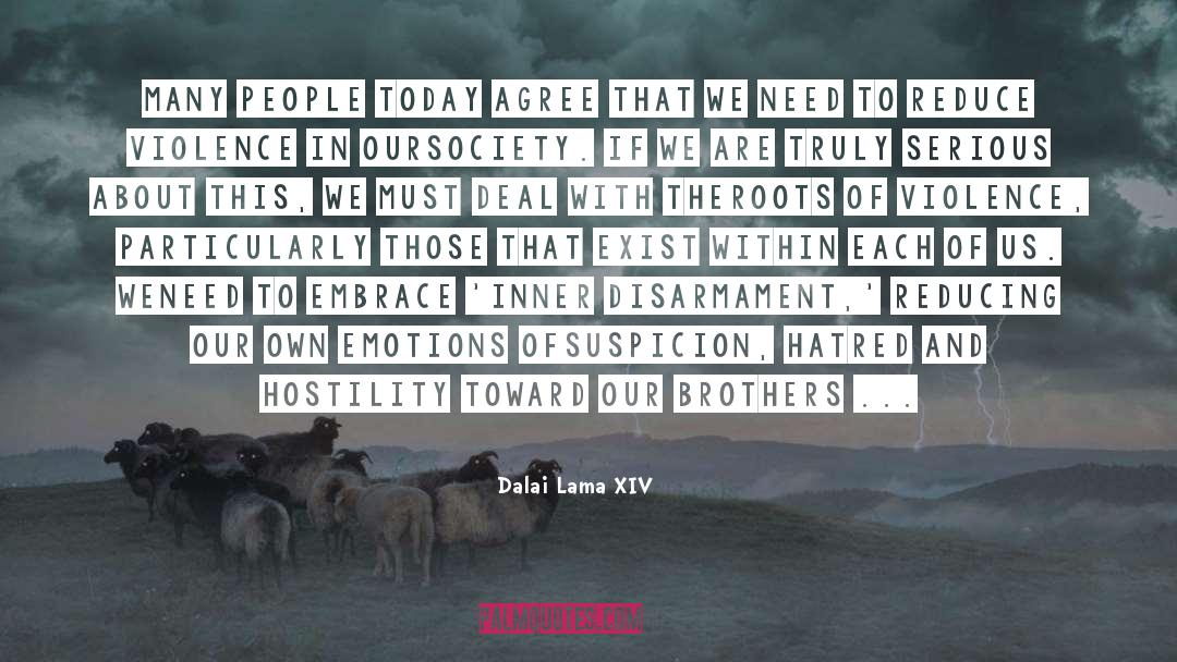 Society Of Cowards quotes by Dalai Lama XIV