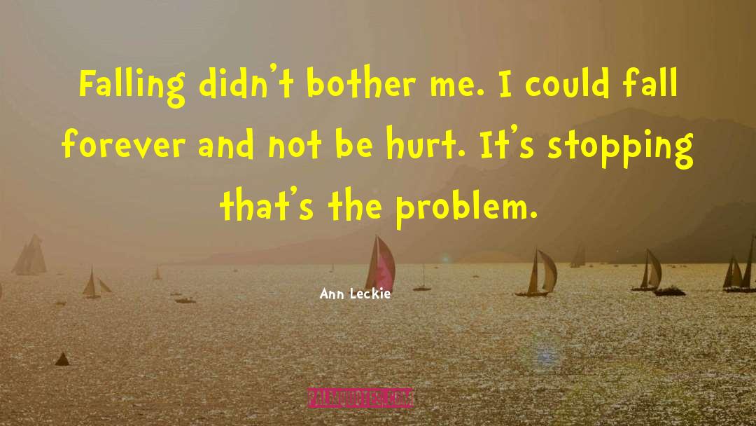 Society Problem quotes by Ann Leckie