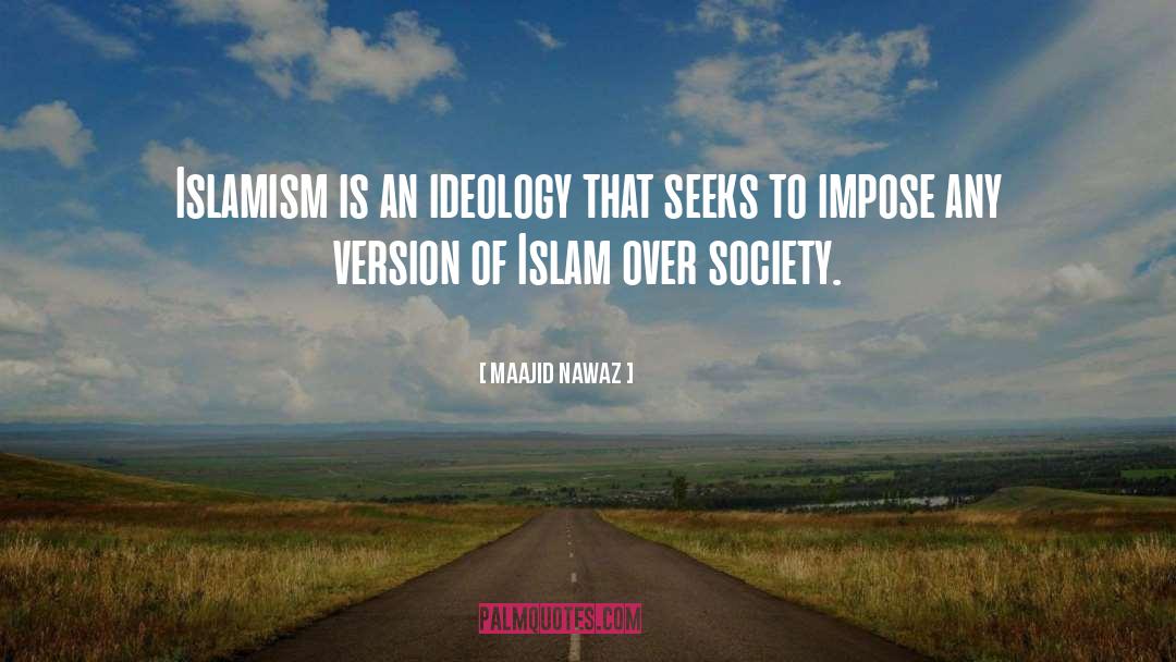 Society quotes by Maajid Nawaz