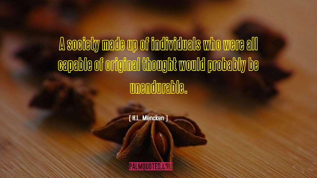 Society Satire quotes by H.L. Mencken