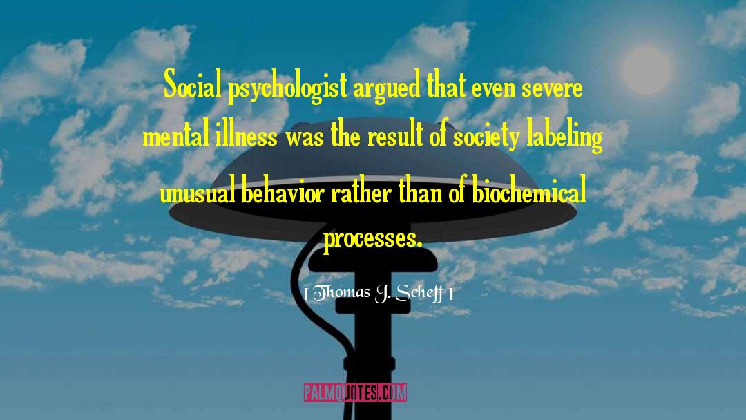 Society Stereotype quotes by Thomas J. Scheff