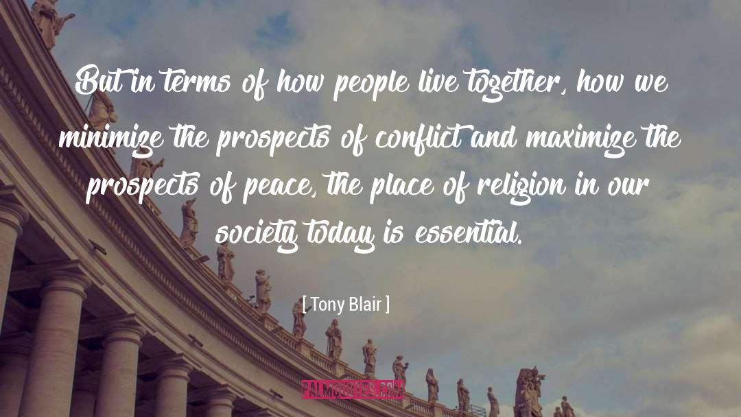 Society Today quotes by Tony Blair