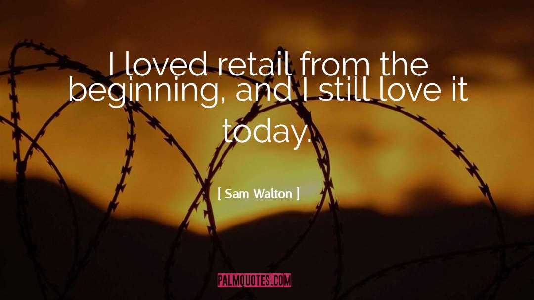 Society Today quotes by Sam Walton