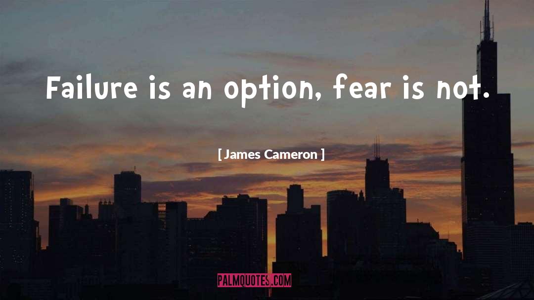 Socioeconomic Failure quotes by James Cameron