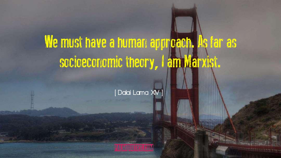 Socioeconomic quotes by Dalai Lama XIV