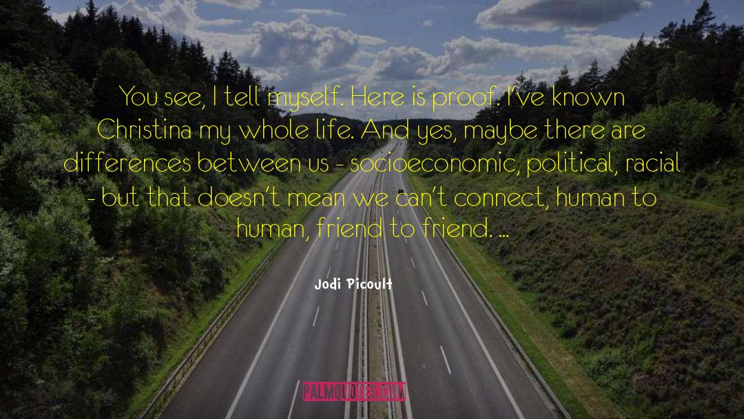 Socioeconomic quotes by Jodi Picoult