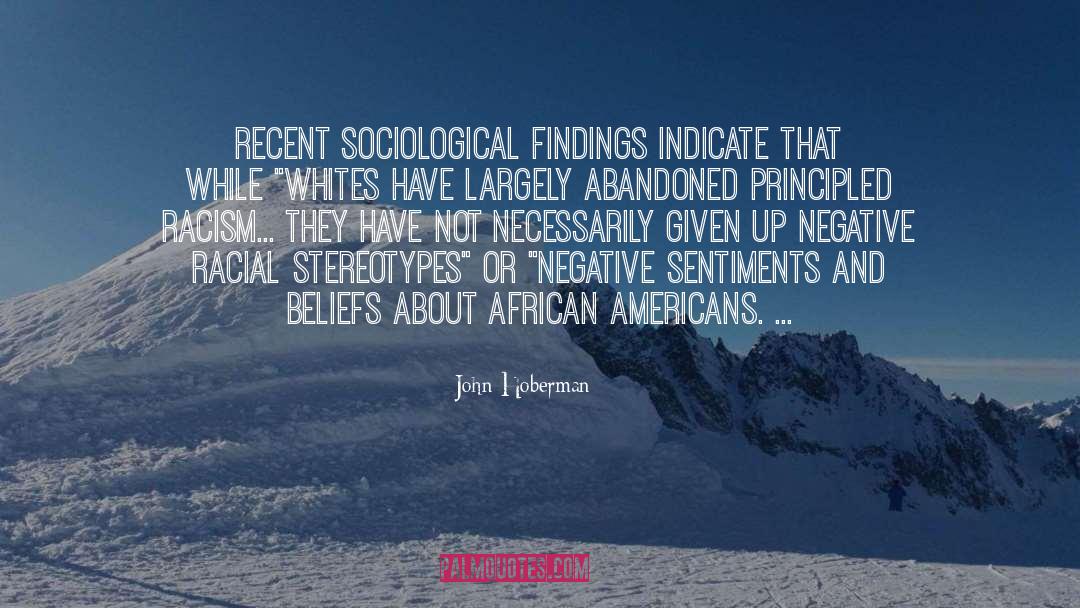 Sociological quotes by John Hoberman